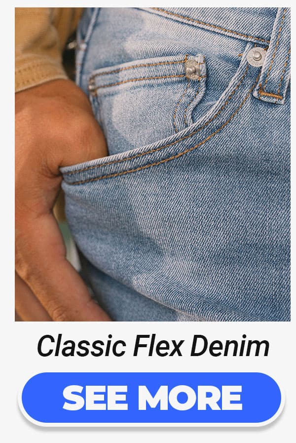Button to shop classic flex denim