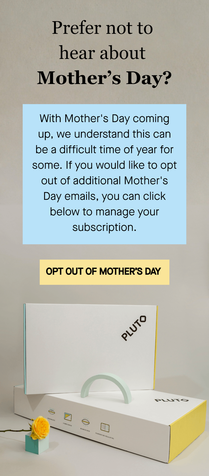 Click here to opt out of mother's day
