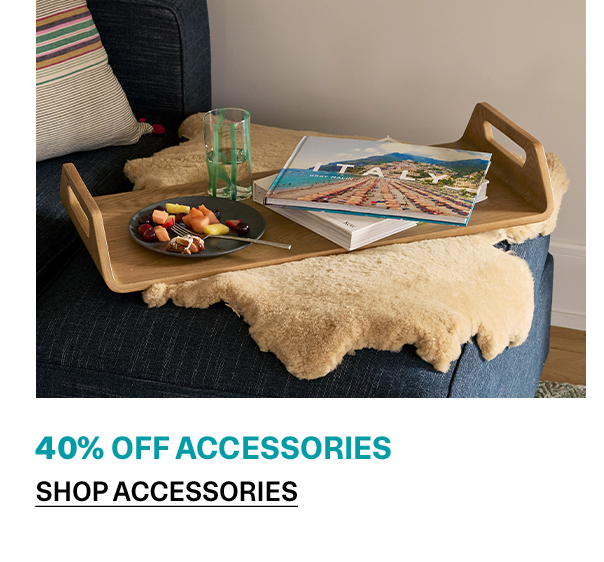 Accessories | SHOP NOW >>