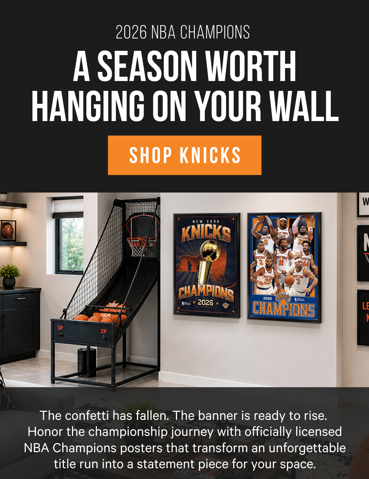 2026 NBA Champions: A Season Worth Hanging On Your Wall - The confetti has fallen. The banner is ready to rise.   Honor the championship journey with officially licensed NBA Champions posters that transform an unforgettable title run into a statement piece for your space. 