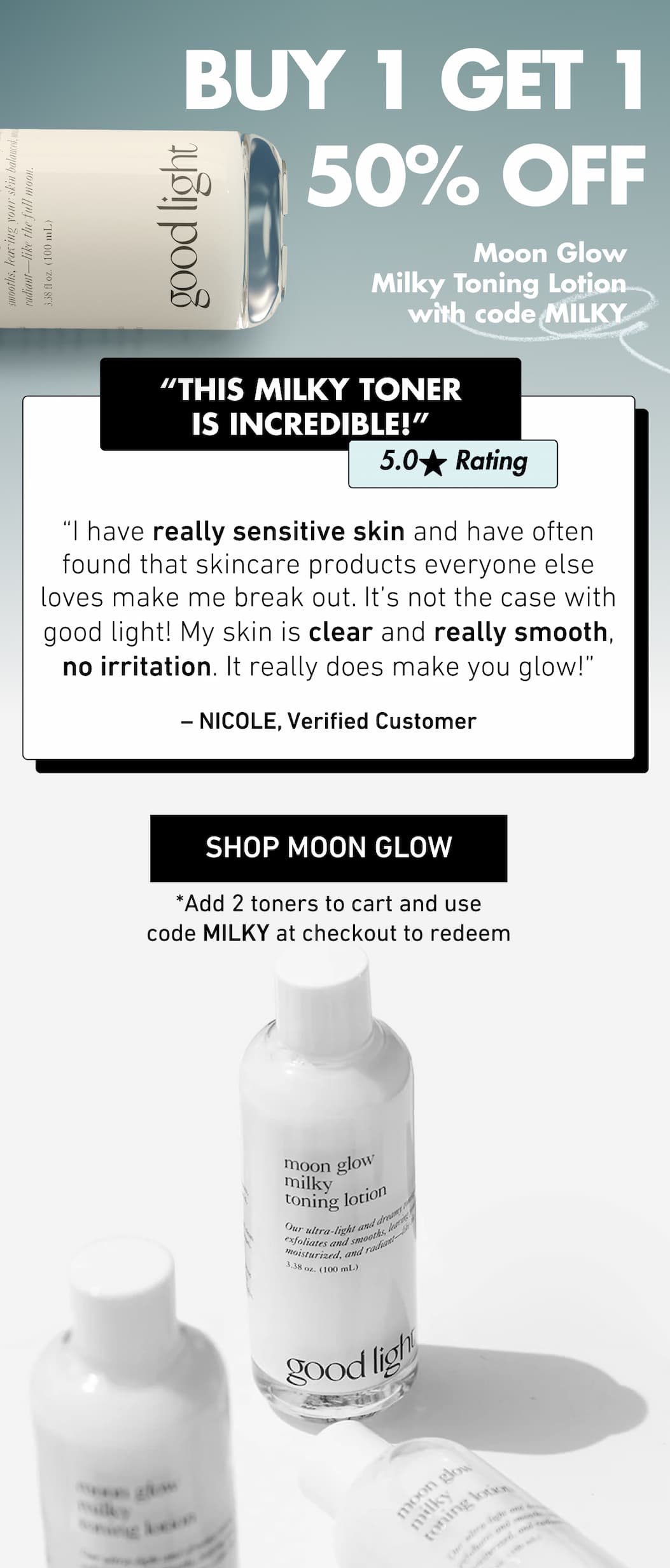 “I have really sensitive, combination skin and have often found that skincare products everyone else loves make me break out. This is not the case with good light!! My skin is clear and really smooth, no irritation. It really does make you glow!” - Nicole, verified customer