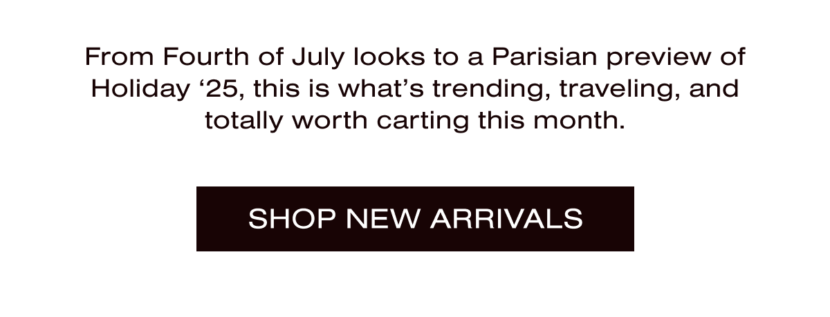 The July Edit