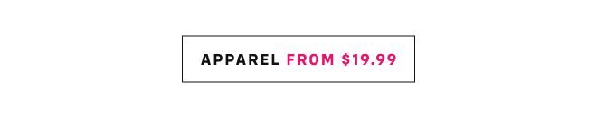 Apparel from $19.99