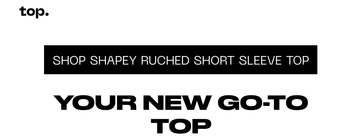 Shop shapey ruched short sleeve top. Your new go-to top.