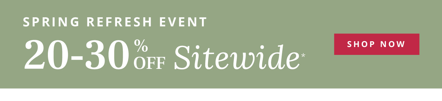 20-30% Off Sitewide*