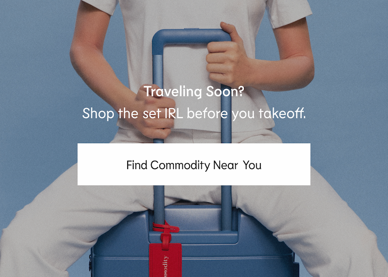 Traveling Soon? Shop the Juice trilogy IRL before you go. Find Commodity Near You