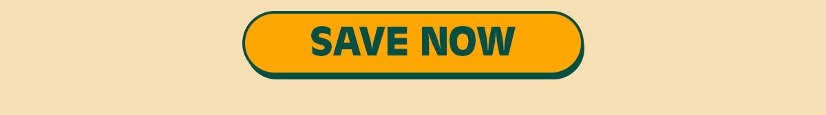 SAVE NOW