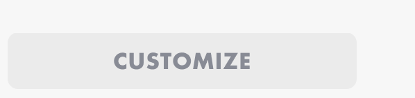 CUSTOMIZE