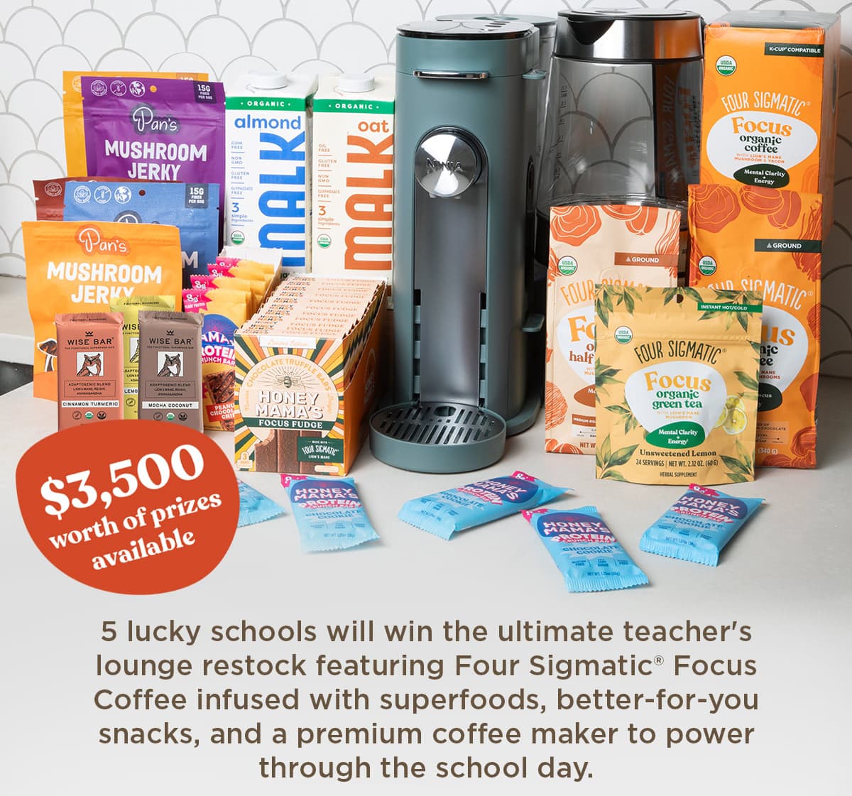 Five lucky schools will win the ultimate teacher’s lounge restock, focus-boosting, better-for-you essentials—adaptogenic coffee, nourishing snacks, and a premium coffee maker to power through the school day.