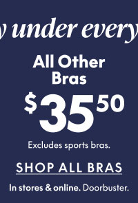 Bras $35.50
