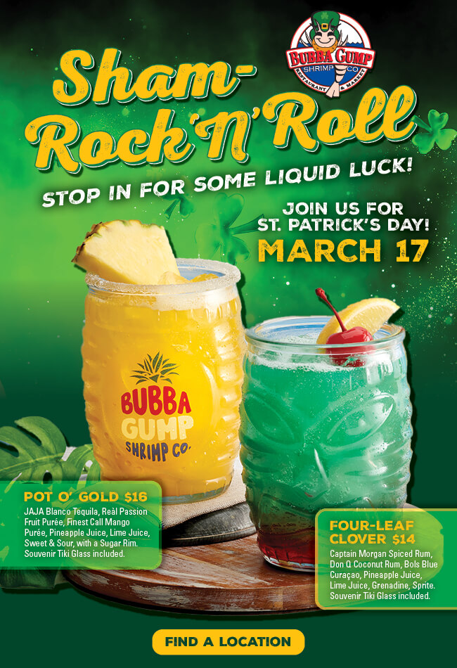 Sham Rock n' Roll. Stop in for some liquid luck! Join us for St Patrick's Day March 17th ft. our Pot O' Gold and Four-Leaf Clover. FIND A LOCATION >>
