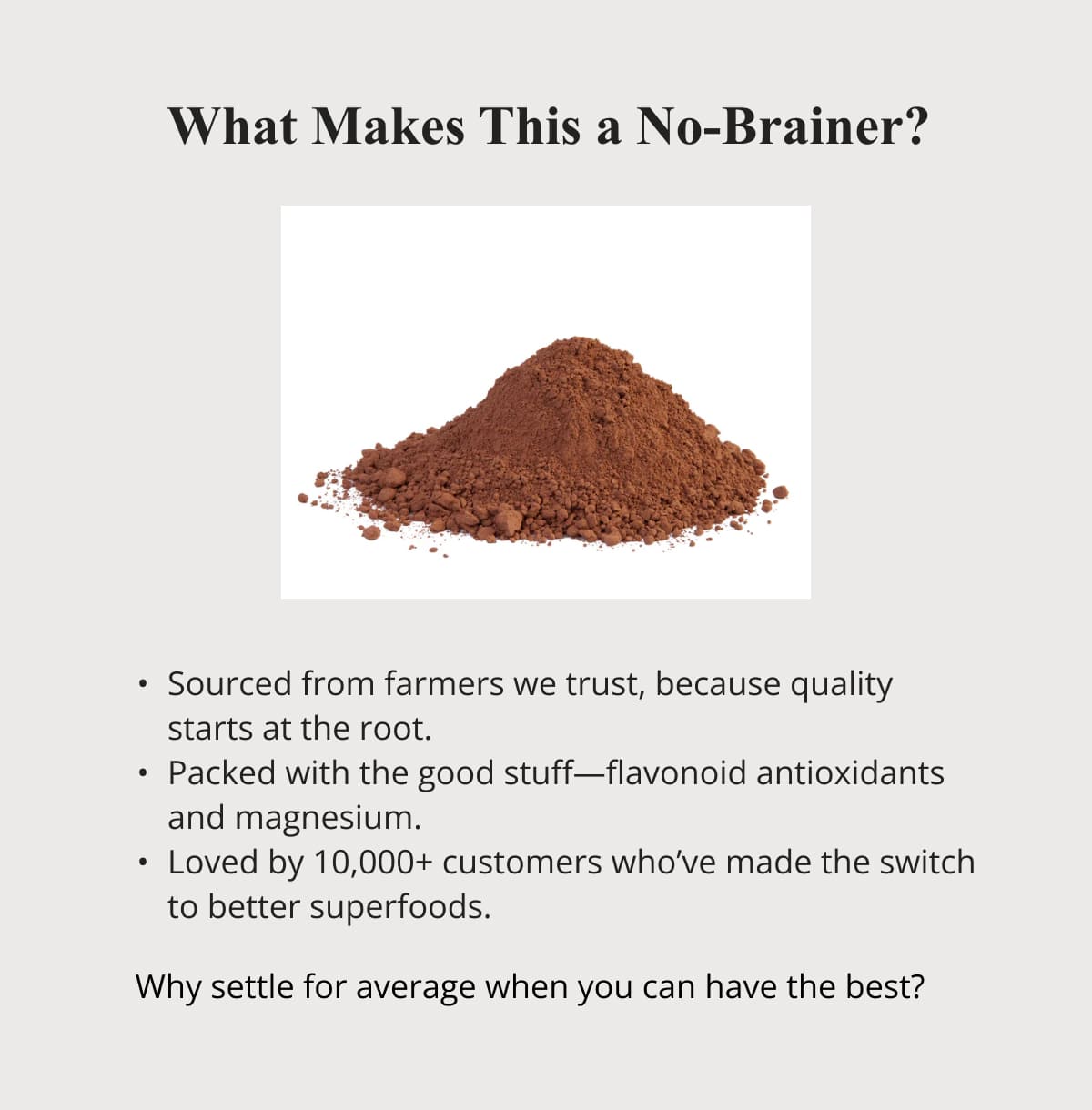 What Makes This A No-Brainer?