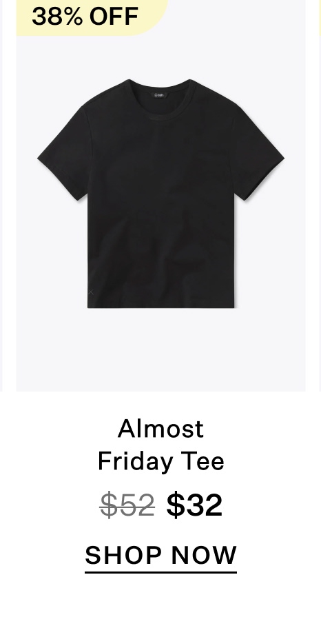 Almost Friday Tee