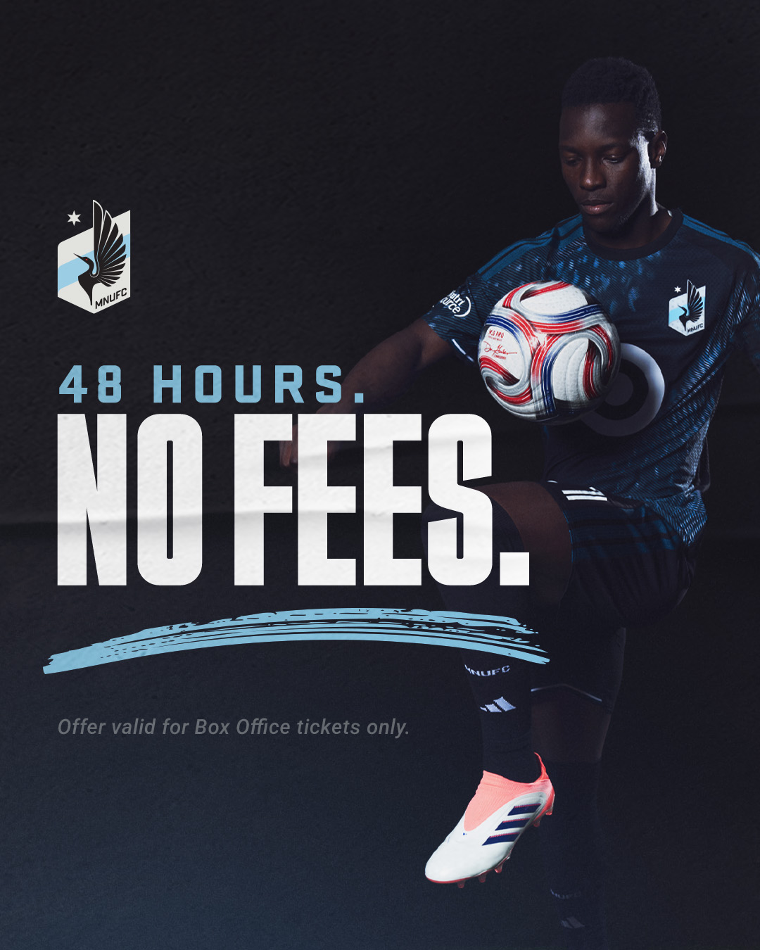 48 Hours. No Fees. Box office only.