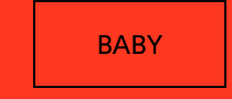 Click here to shop BABY:
