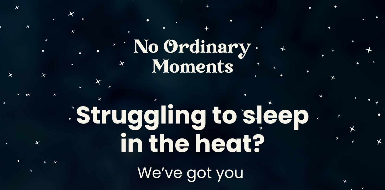 No Ordinary Moments