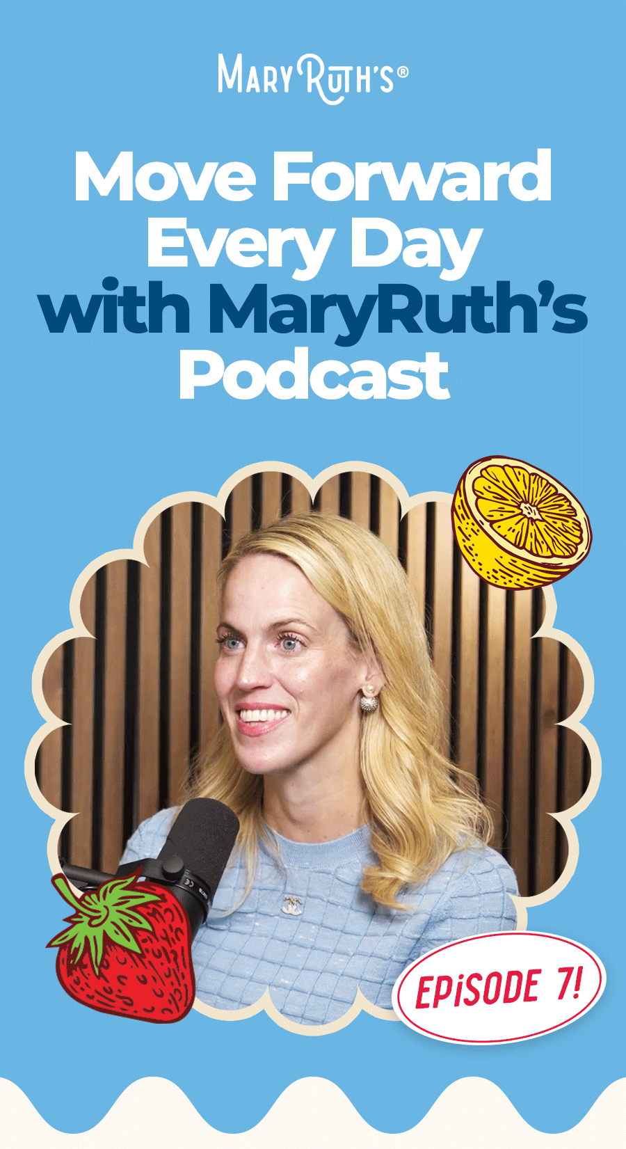 Move Forward Every Day with MaryRuth's Podcast Episode 7