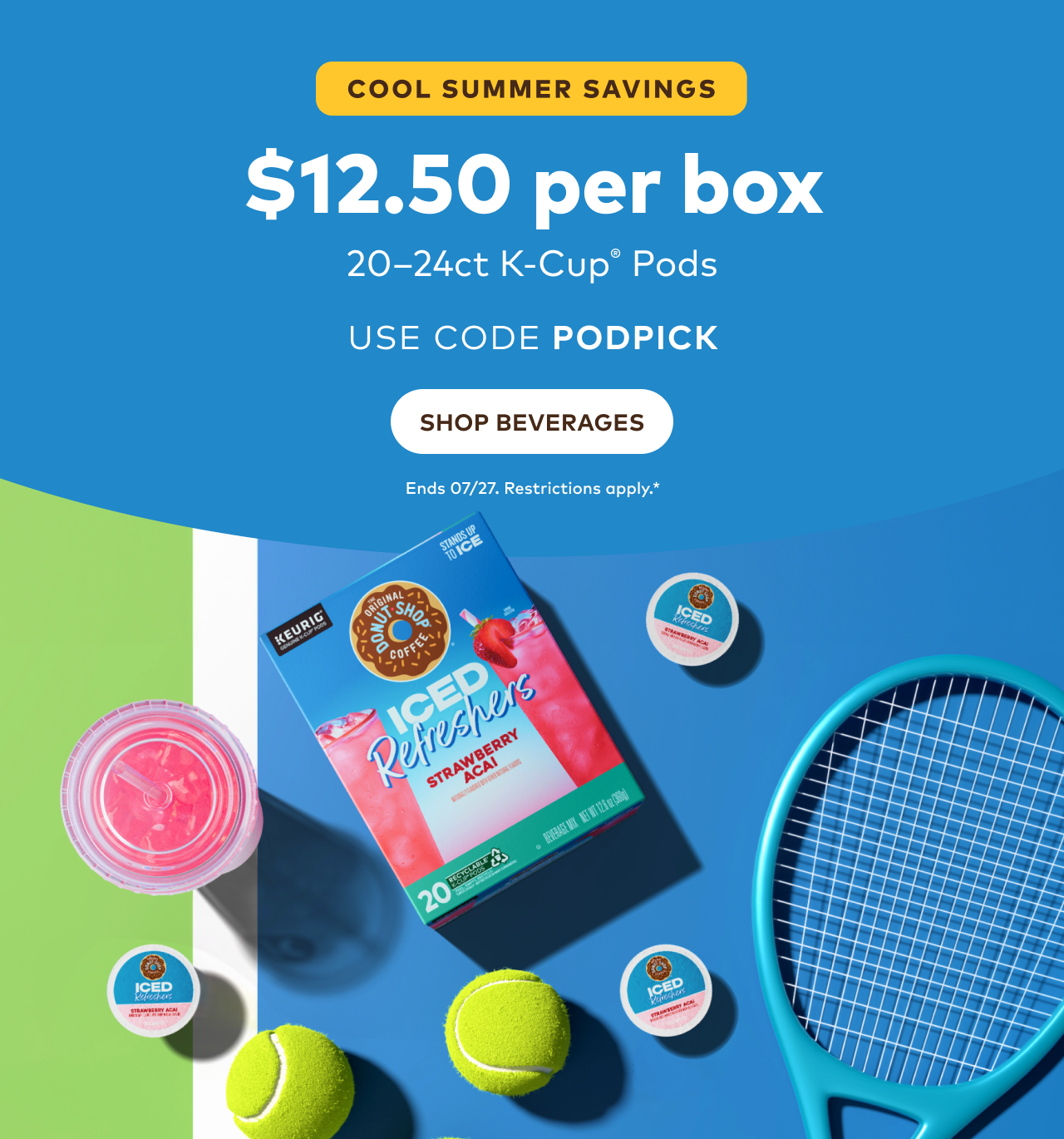 $12.50 per box of 20-24ct K-Cup® pods with code PODPICK