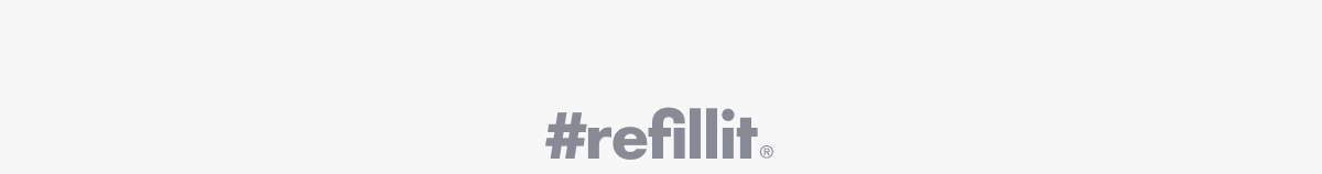 #refillit