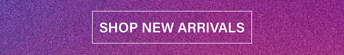 Shop New Arrivals