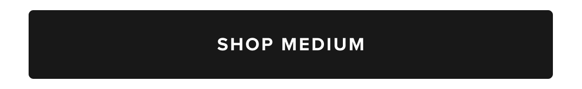 Shop Medium