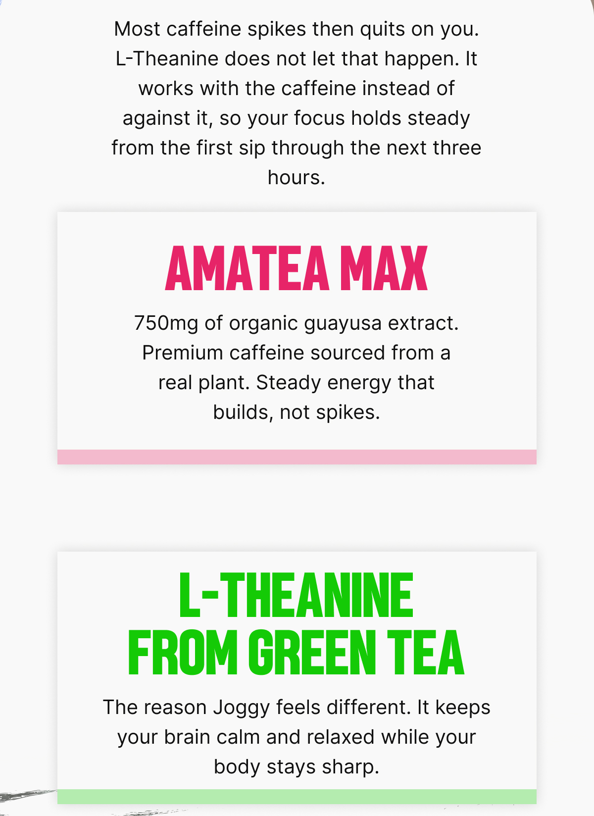 Most caffeine spikes then quits on you. L-Theanine does not let that happen. It works with the caffeine instead of against it, so your focus holds steady from the first sip through the next three hours.