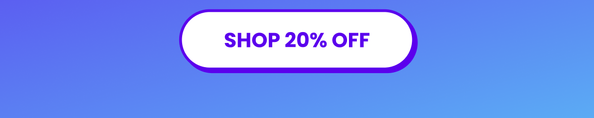 Shop 20% off