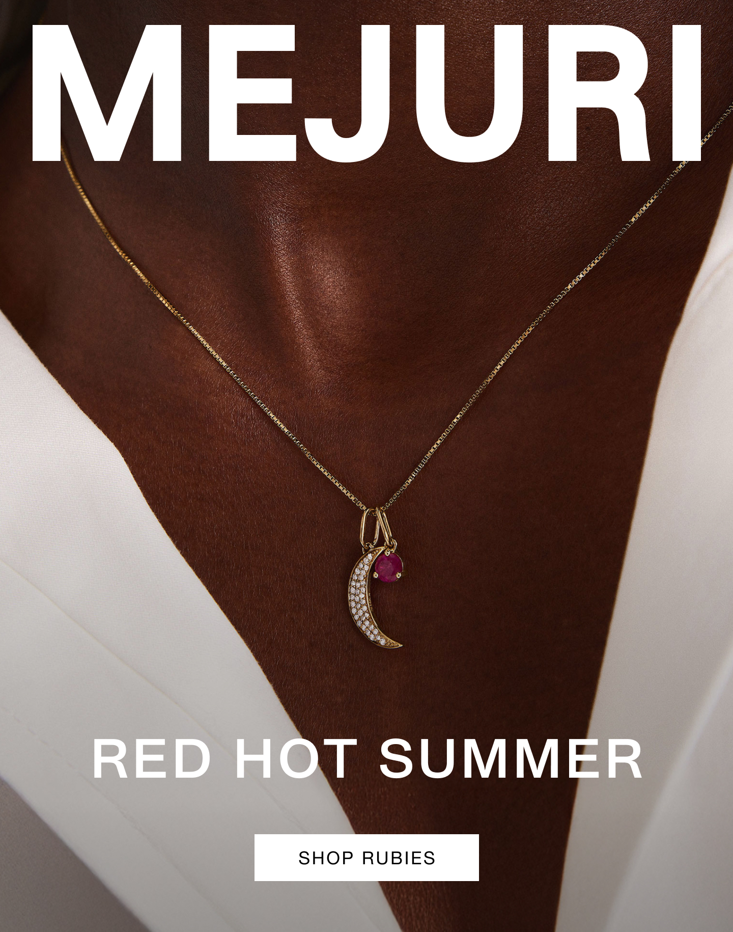 Mejuri. Red Hot Summer. Shop Rubies.