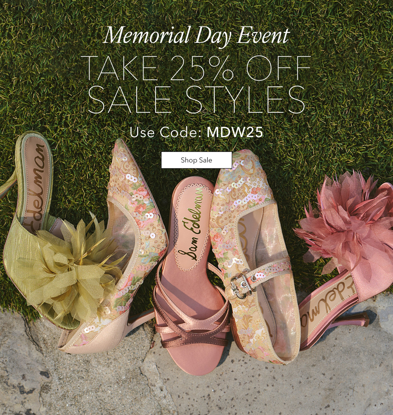 Memorial Day Event | Take An Additional 25% Sale Styles | Use Code: MDW25 | Shop Sale
