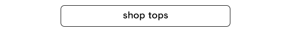 Tops