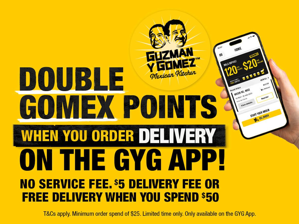 Double GOMEX Points when your order delivery on the GYG App.