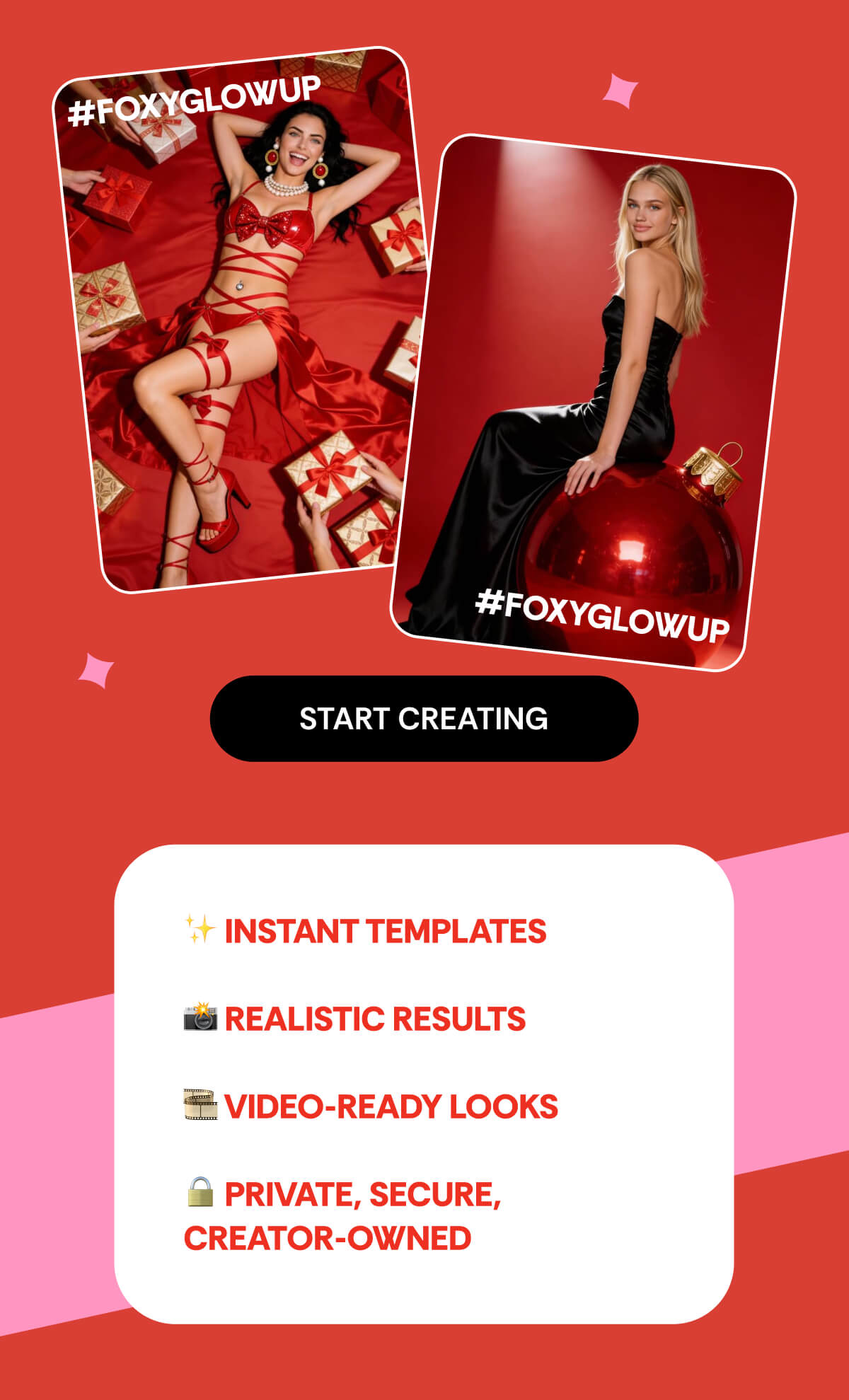 ✨ Instant templates  📸 Realistic results  🎞️ Video-ready looks  🔒 Private, secure,  creator-owned