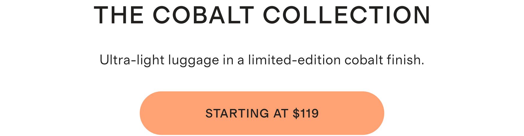 THE COBALT COLLECTION