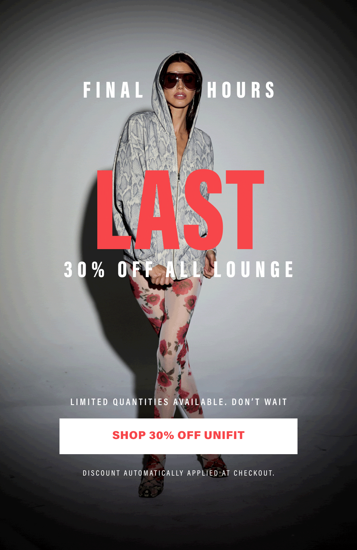 FINAL HOURS. LAST CHANCE 30% OFF ALL LIUNGE. LIMITED QUANTITIES AVAILABLE. DON'T WAIT. SHOP 30% OFF UNIFIT. DISCOUNT AUTOMATICALLY APPLIED AT CHECKOUT.