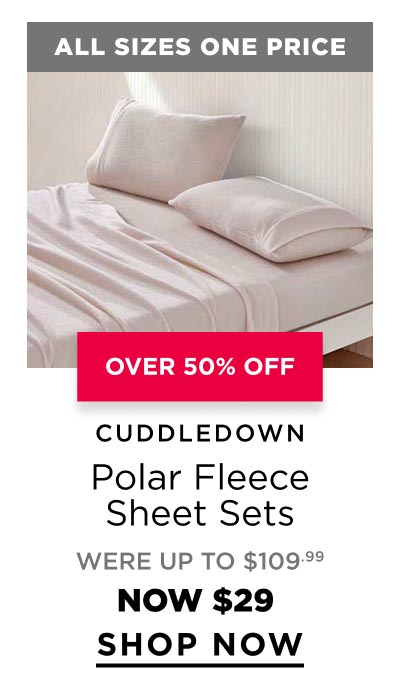 Cuddledown	Polar Fleece Sheet Sets