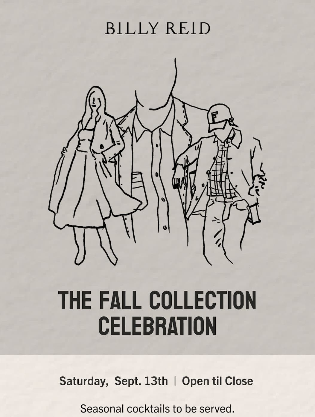 The Fall Collection Celebration: Saturday, Sept 13th - Open til Close