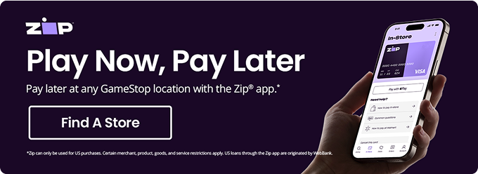 ZIP Play Now, Pay Later Pay later at any GameStop location with the Zips app.• Find A Store