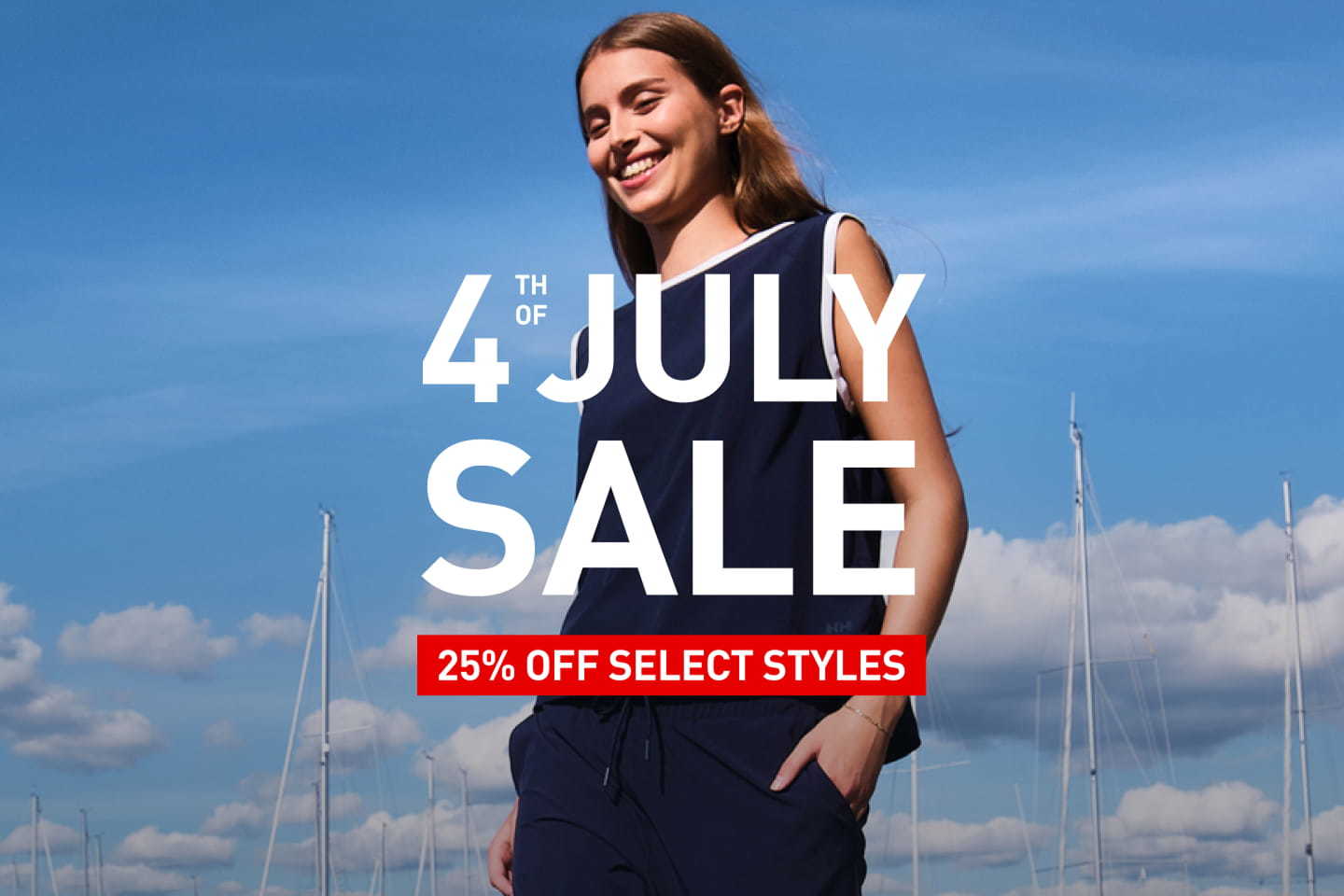 4th of July Sale - 25% off select styles