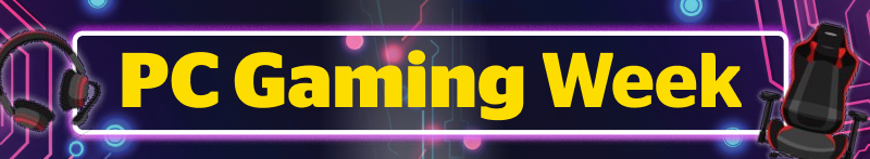 PC Gaming Week