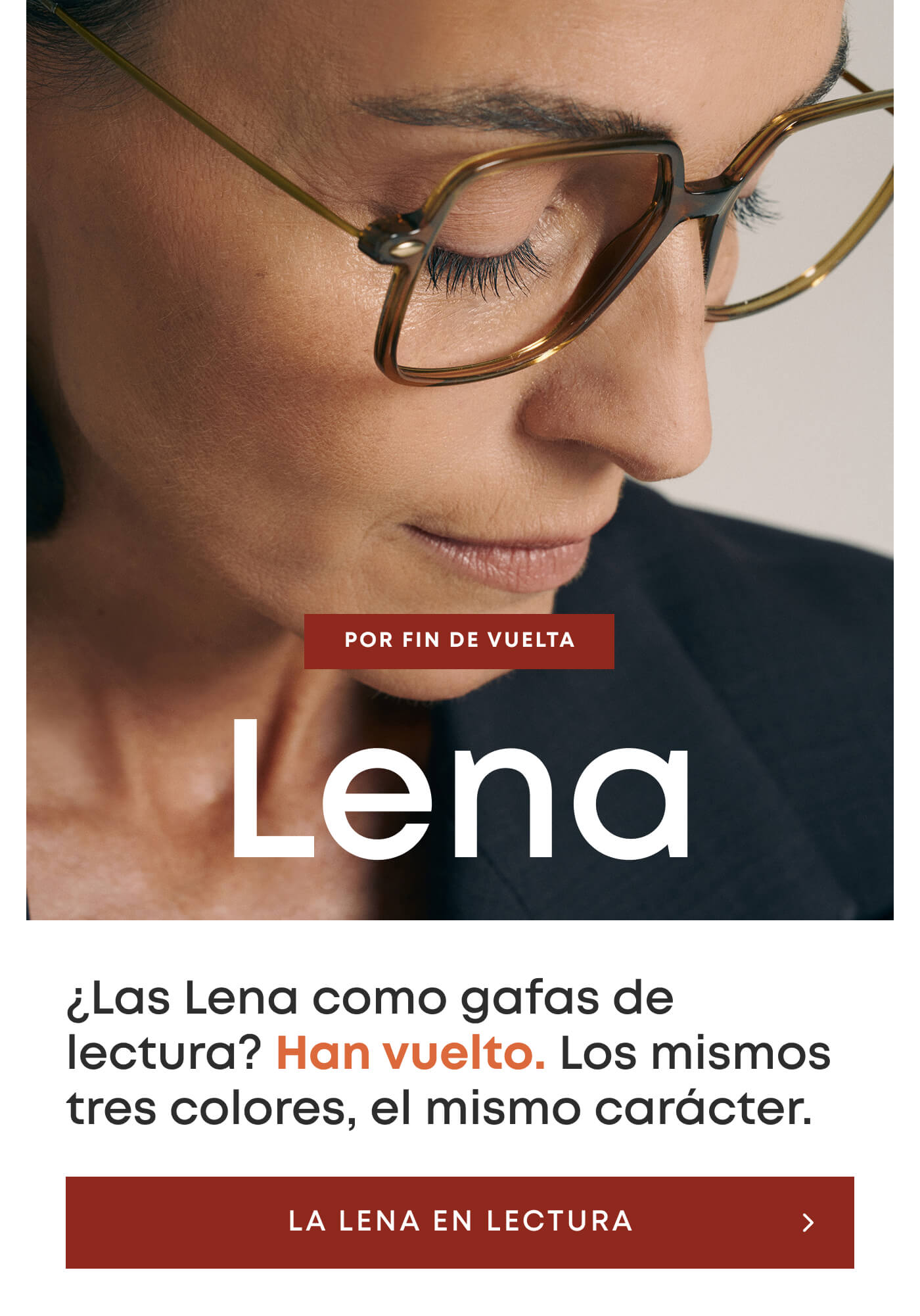 The Lena reading glasses? They are back in stock. Same three colours, same personality.