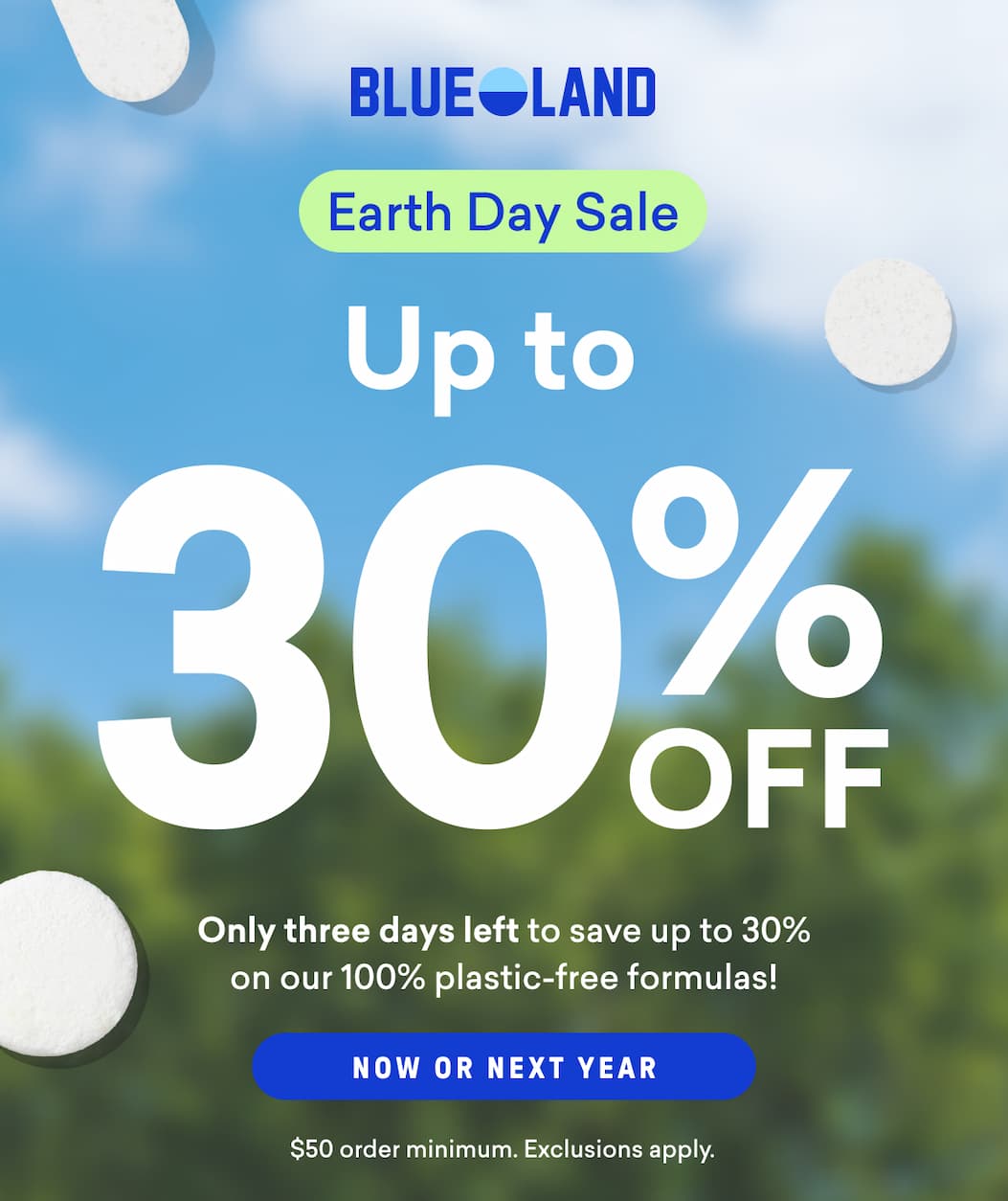 Shop up to 30% off during our Earth Day Sale!