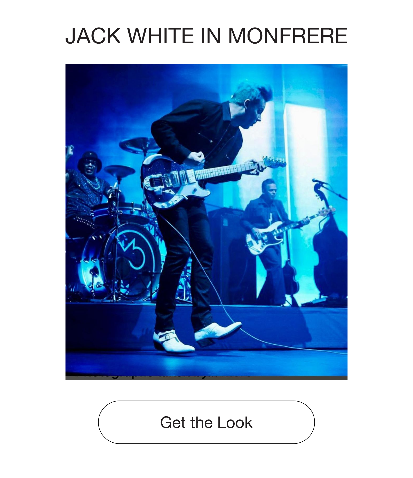 jack white in monfrere Get the Look