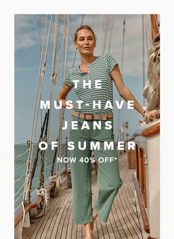 MUST HAVE JEANS OF SUMMER