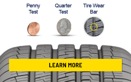 Penny Test, Quarter Test, Tire Wear Bar - Learn More