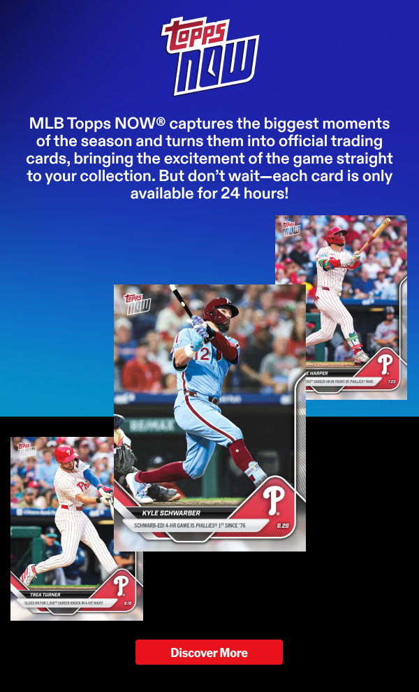 Topps NOW. MLB Topps NOW captures the biggest moments of the season and turns them into official trading cards, bringing the excitement of the game straight to your collection. But don't wait - each card is only available for 24 hours!