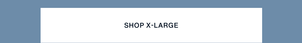 SHOP X-LARGE
