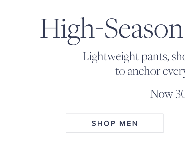 High Season Foundations Shop Men