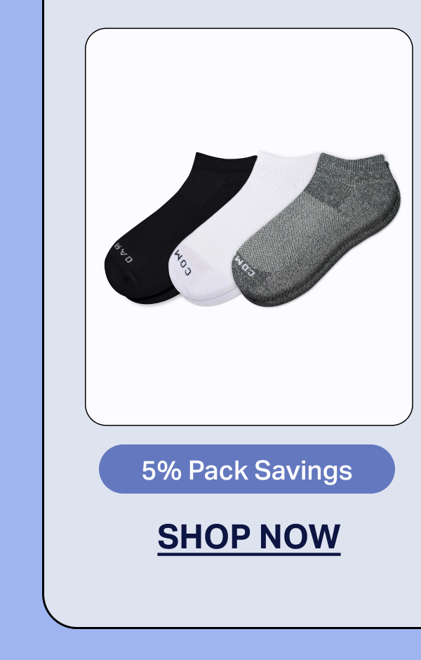 5% Pack Savings | SHOP NOW