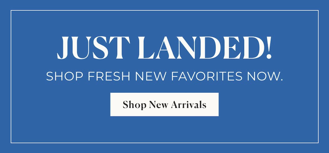  Banner - "Just Landed" New Arrivals 