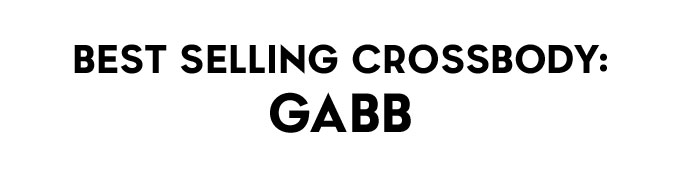Best Selling Crossbody: Gabb